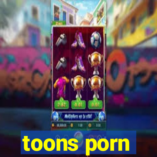 toons porn